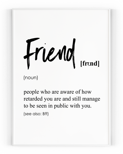 Plakát / Obraz Friend